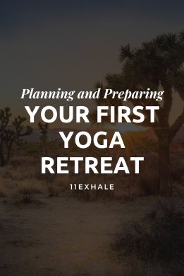 Planning and preparing for your first yoga retreat
