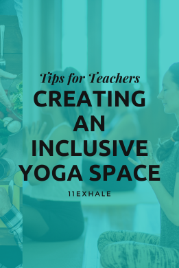 Creating an Inclusive Yoga Space