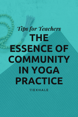 The Essence of Community in Yoga Practice